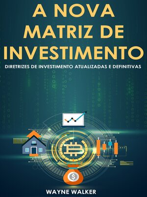 cover image of A Nova Matriz de Investimento